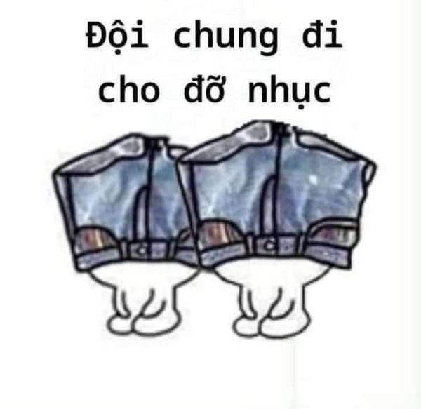 meme đội quần (1)