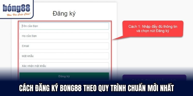 cach dang ky bong88 theo quy trinh chuan moi nhat