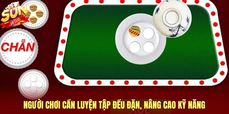 nguoi choi can luyen tap deu dan nang cao ky nang