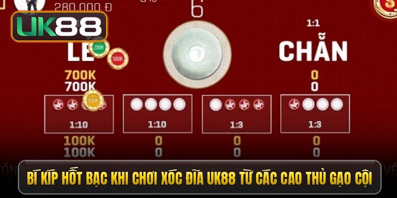 bi kip hot bac khi choi xoc dia uk88 tu cac cao thu gao coi