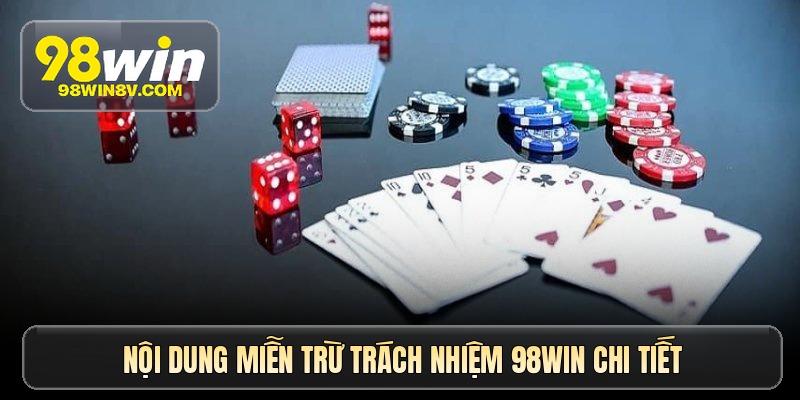 noi dung mien tru trach nhiem 98win chi tiet