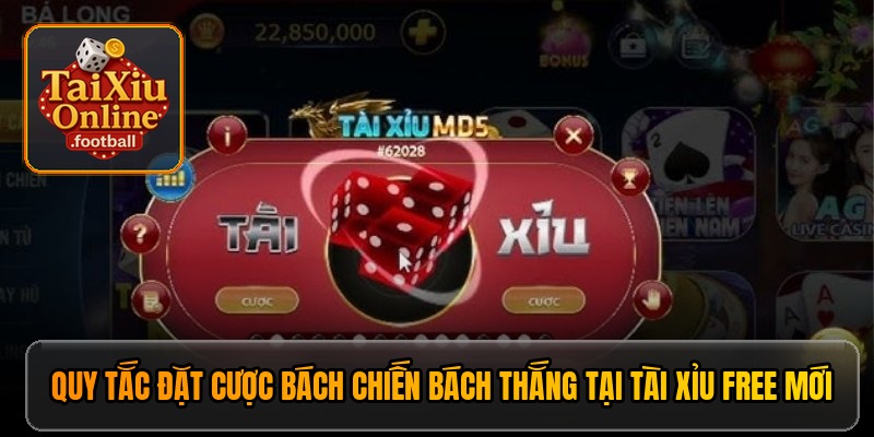 quy tac dat cuoc bach chien bach thang tai tai xiu free moi