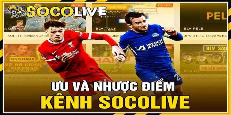 uu diem noi bat cua Socolive truc tiep