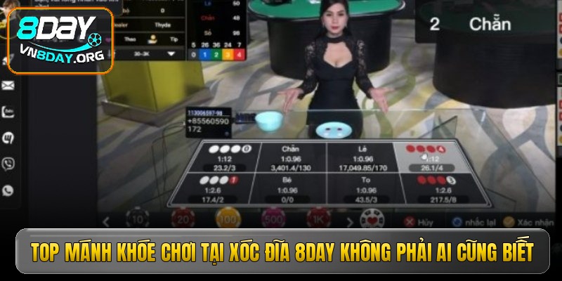 top manh khoe choi tai xoc dia 8day khong phai ai cung biet