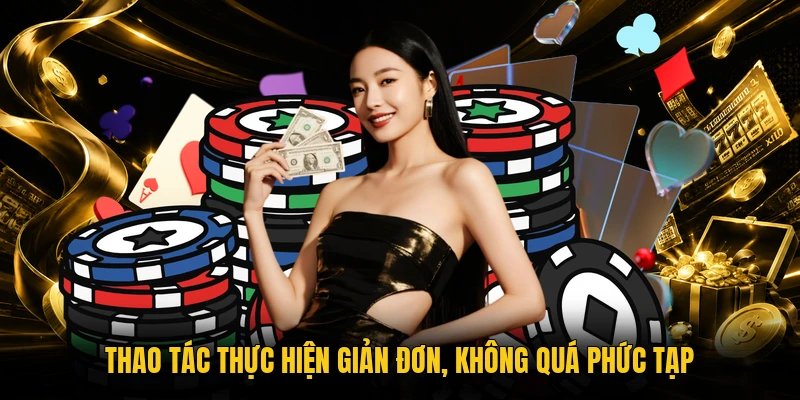 thao tac thuc hien gian don khong qua phuc tap thao tac thuc hien gian don khong qua phuc tap